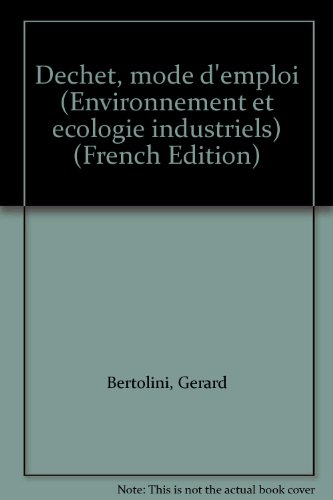 Déchet, mode d'emploi