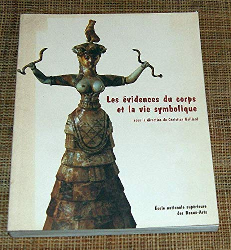 Les évidences du corps et la vie symbolique