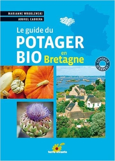Le guide du potager bio en Bretagne