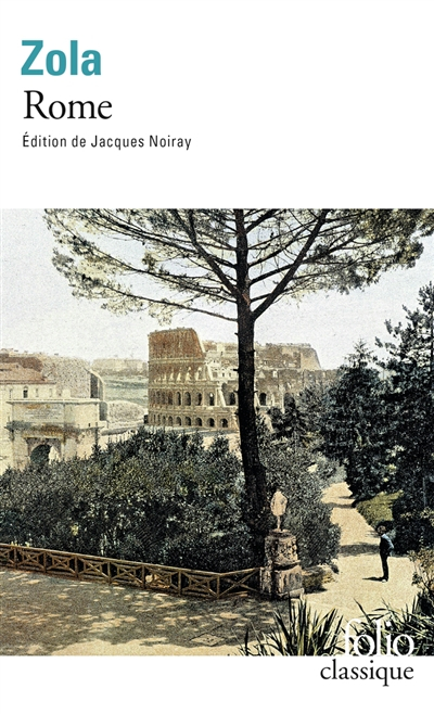 Les trois villes. Vol. 2. Rome