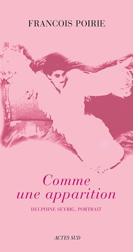 Comme une apparition : Delphine Seyrig, portrait