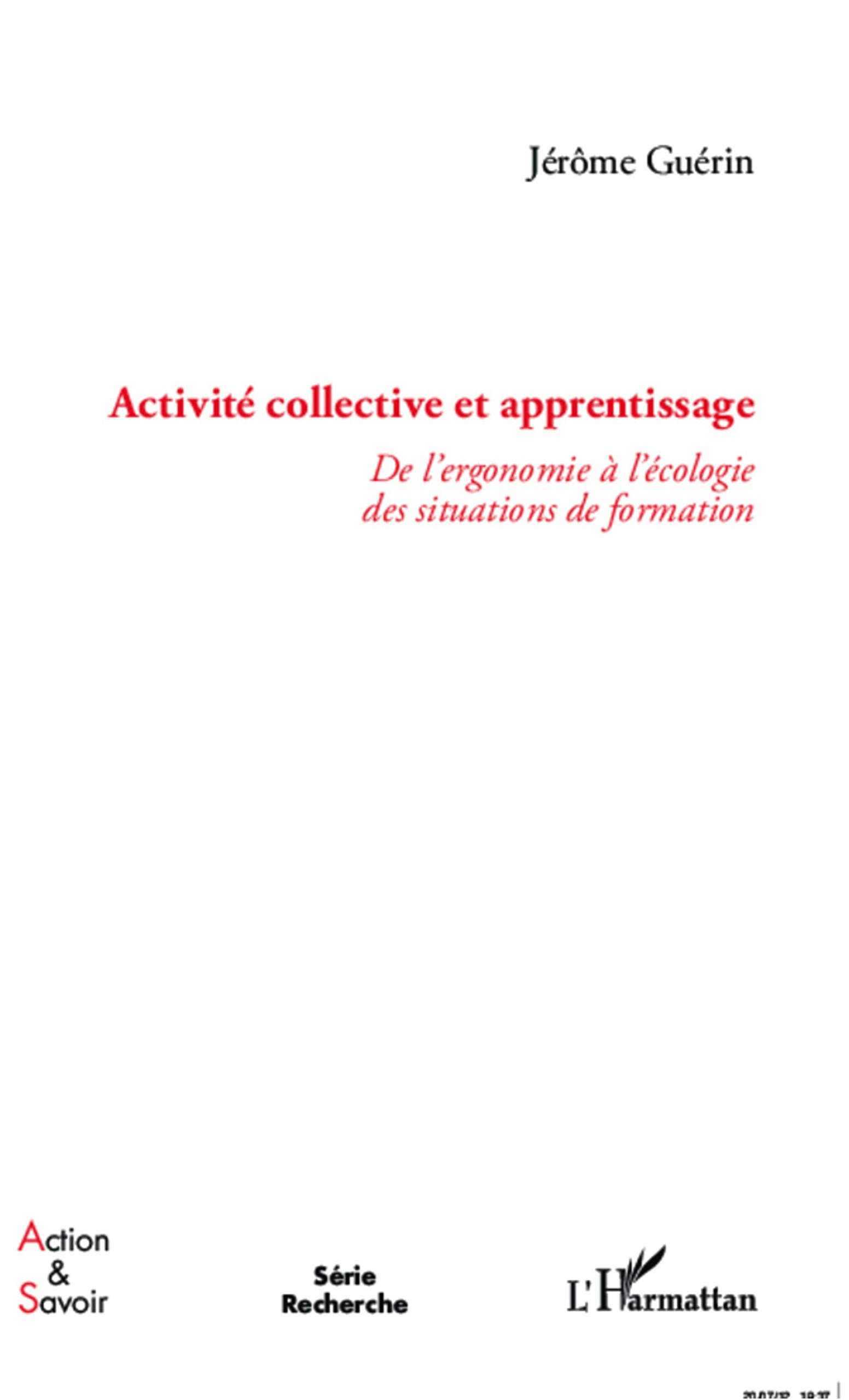 Activité collective et apprentissage : de l'ergonomie à l'écologie des situations de formation