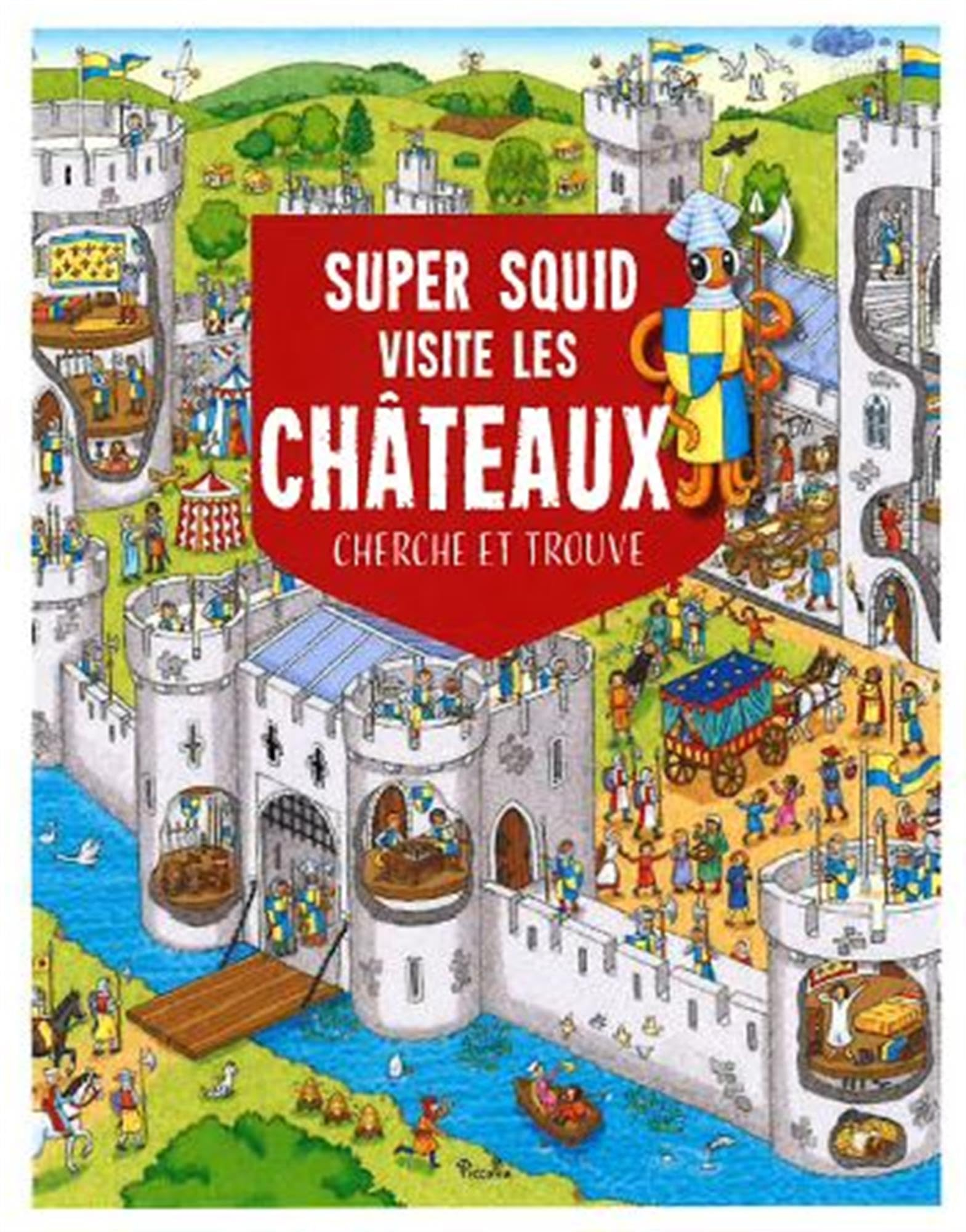 Super Squid visite les châteaux