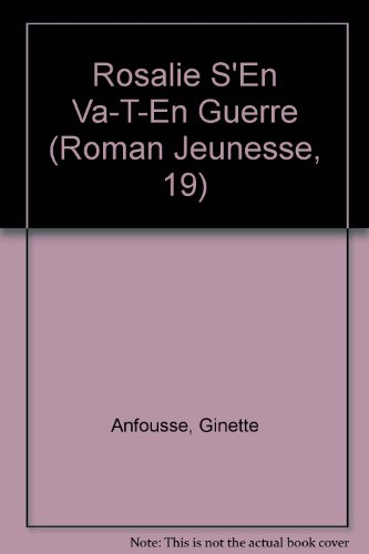 rosalie s'en va-t-en guerre
