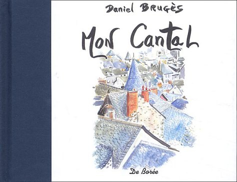 Mon Cantal, carnet d'un voyageur d'ici et... d'ailleurs