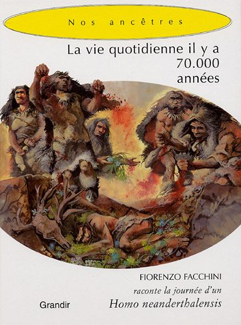 La vie quotidienne il y a 70.000 années