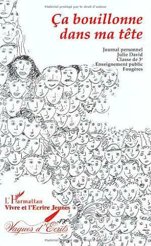 Ca bouillonne dans ma tête : journal personnel