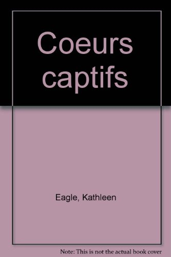 coeurs captifs