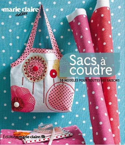 Sacs à coudre : 50 modèles pour toutes les saisons