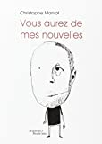 Vous Aurez de Mes Nouvelles