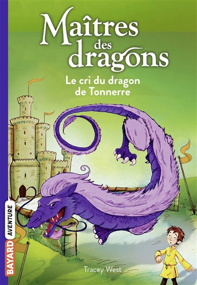 Maîtres des dragons. Vol. 8. Le cri du dragon de tonnerre