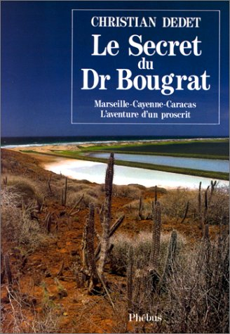 Le Secret du docteur Bougrat