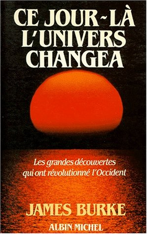 Ce jour-là l'univers changea