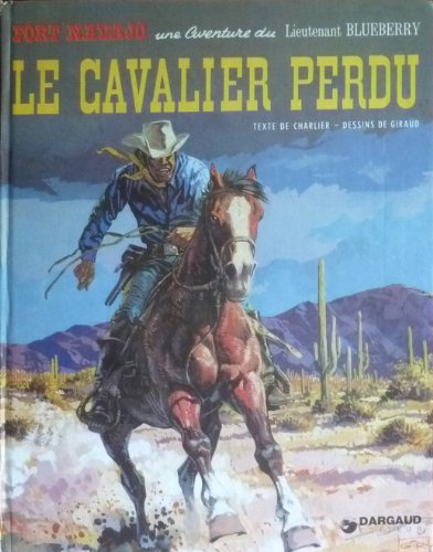 blueberry, tome 4 : le cavalier perdu