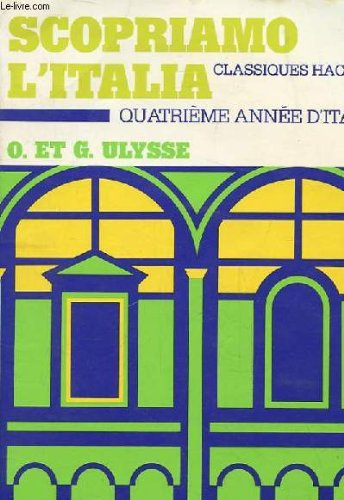 Scopriamo l'Italia : 4e année d'italien