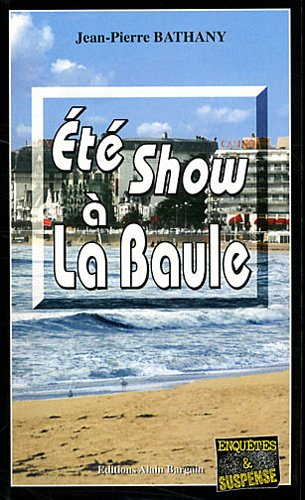 Eté show à La Baule