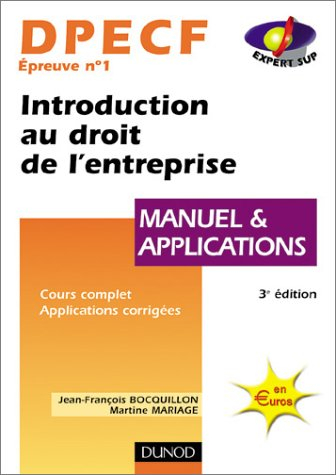 introduction au droit de l'entreprise, dpecf numéro 1 : manuel et applications