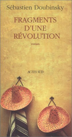 Fragments d'une révolution