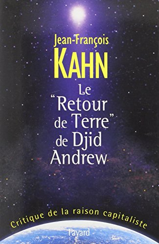 Le retour de Terre de Djid Andrew : critique de la raison capitaliste