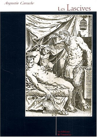 Les Lascives : Augustin Carrache