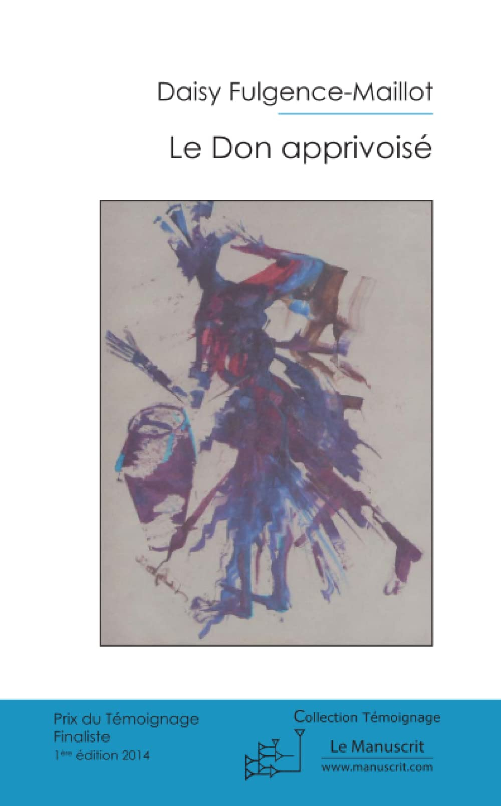 Le don apprivoisé