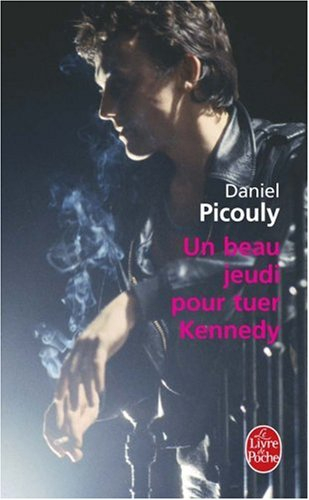 Un beau jeudi pour tuer Kennedy