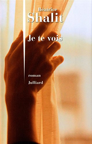Je te vois
