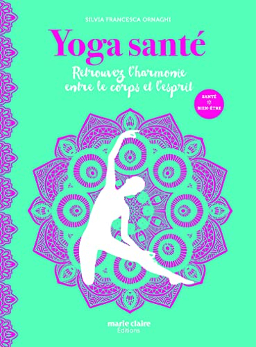 Yoga ratna : 21 parcours pour retrouver l'harmonie entre le corps et l'esprit
