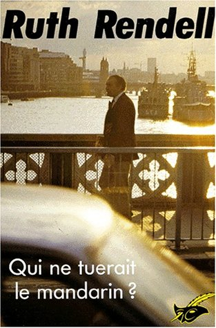 Qui ne tuerait le mandarin ?
