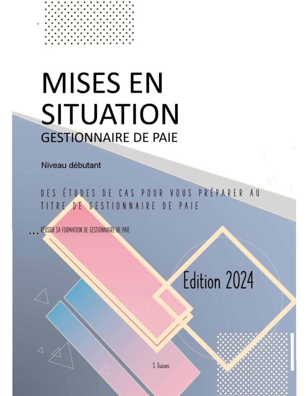 Mises en situation Gestionnaire de paie