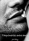 Taquineries Entre Amis