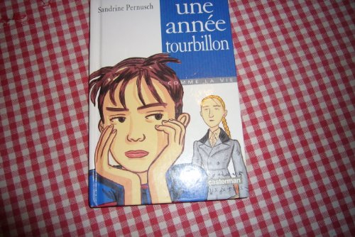 Une année tourbillon
