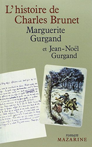 L'Histoire de Charles Brunet
