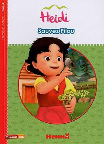 Heidi. Vol. 4. Sauvez Pilou