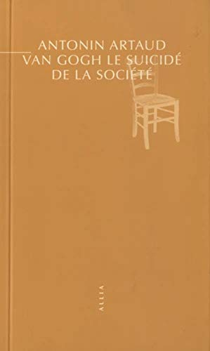 Van Gogh le suicidé de la société