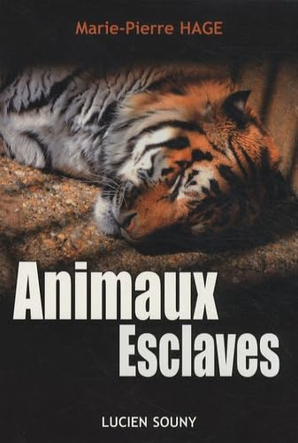 Animaux Esclaves
