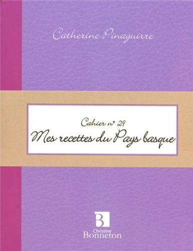 Mes recettes du Pays basque