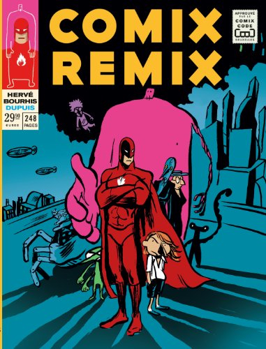 Comix remix : l'intégrale