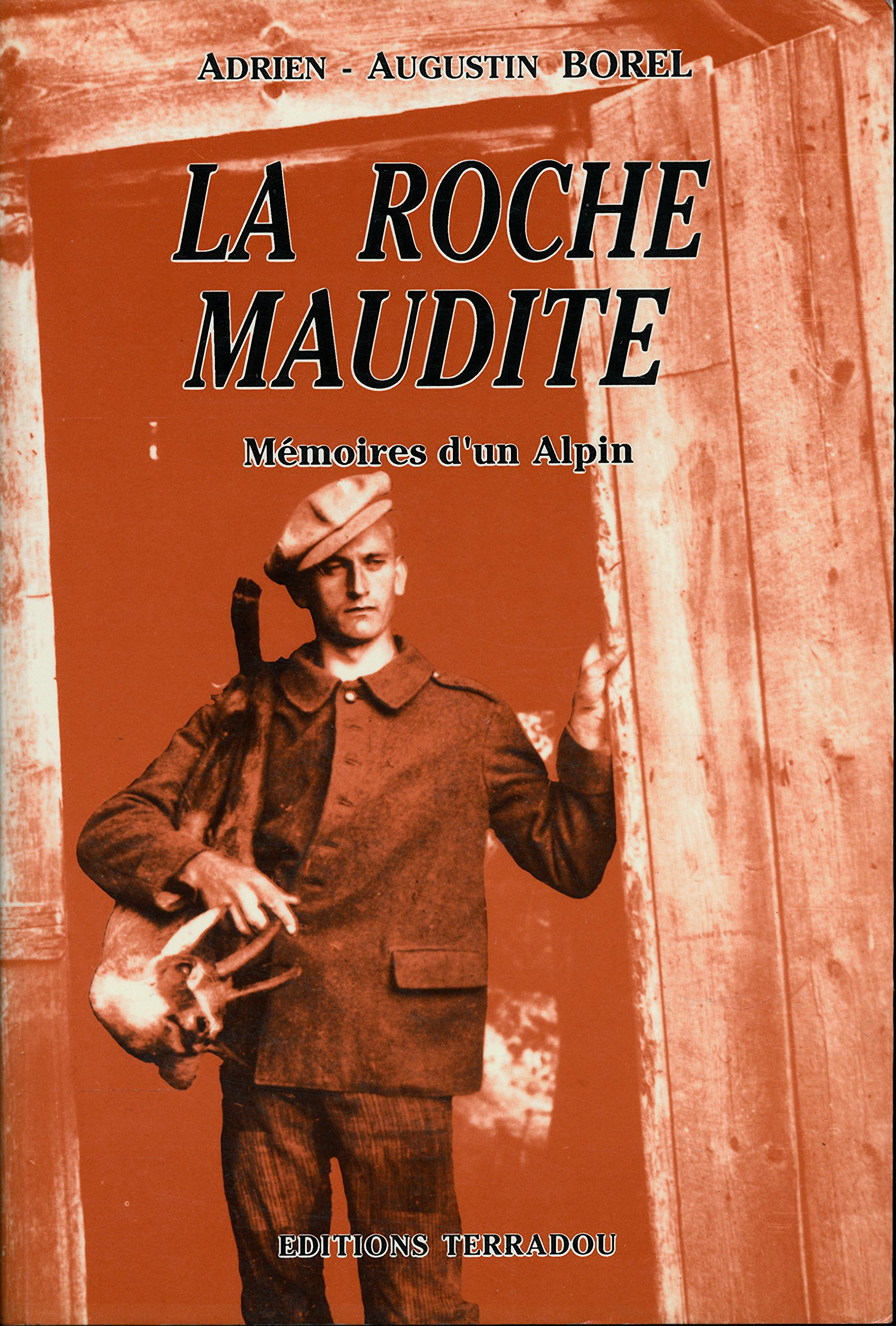 La roche maudite : Mémoires d'un Alpin