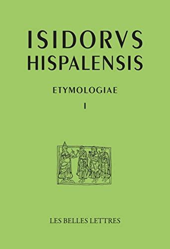 Etymologiae. Vol. 1. La grammaire. Etymologies. Vol. 1. La grammaire