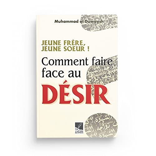Comment faire face au désir ?
