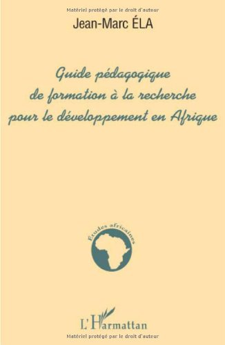 Guide pédagogique de formation à la recherche pour le développement en Afrique