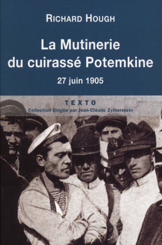 La mutinerie du cuirassé Potemkine : 27 juin 1905