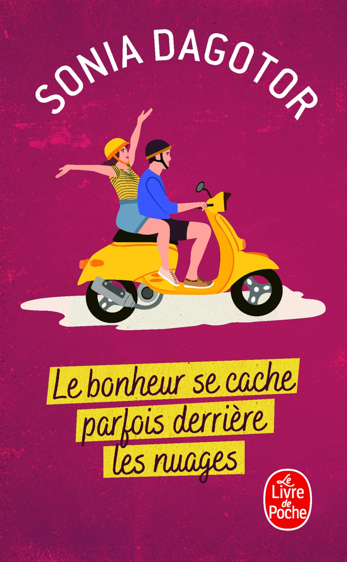Le bonheur se cache parfois derrière les nuages