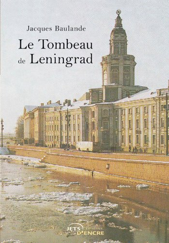 Le Tombeau de Leningrad