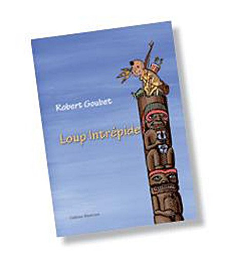 loup intrépide