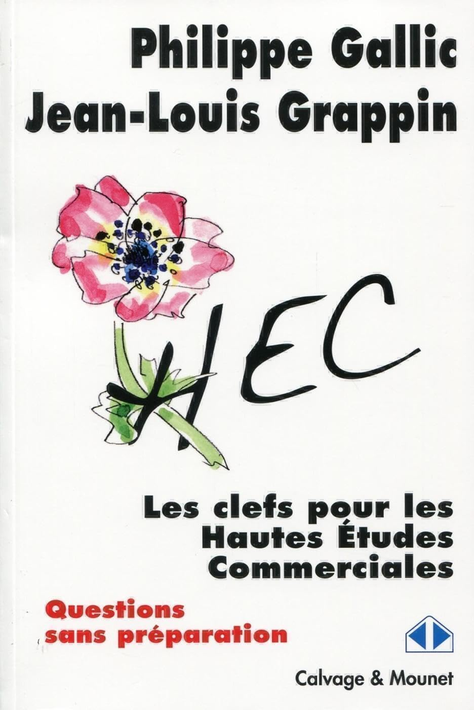 Les clefs pour les hautes études commerciales : questions sans préparation