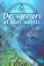 Des sorciers et leurs secrets: Galliae Schola