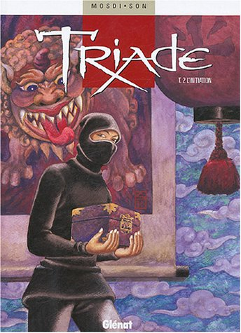 Triade. Vol. 2. L'initiation