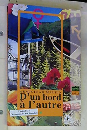 Chroniques de San Francisco. Vol. 5. D'un bord à l'autre